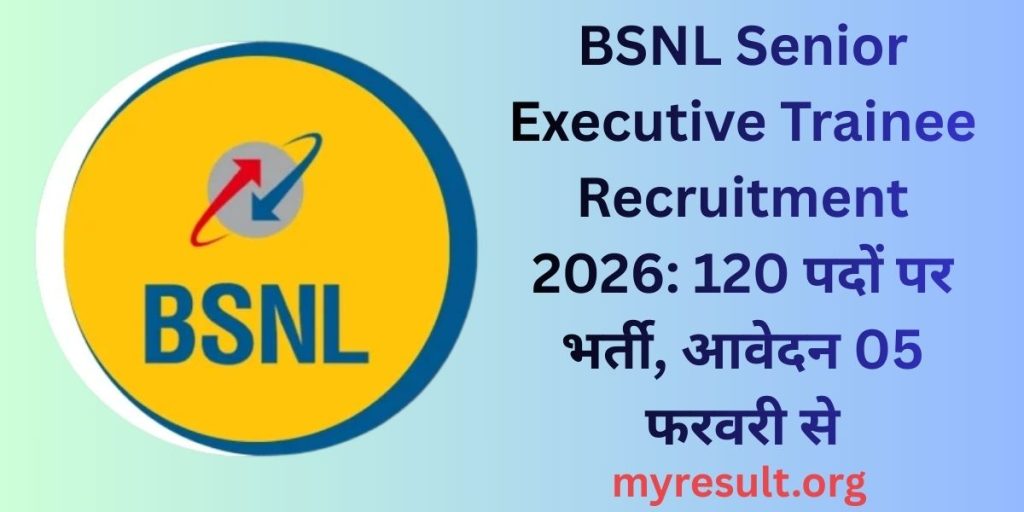 BSNL Senior Executive Trainee Recruitment 2026